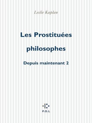 cover image of Les Prostituées philosophes, Depuis maintenant 2